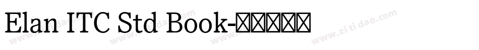 Elan ITC Std Book字体转换
